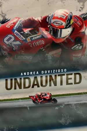 Andrea Dovizioso: Undaunted's poster