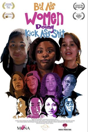 Bad Ass Women Doing Kick Ass Shit's poster