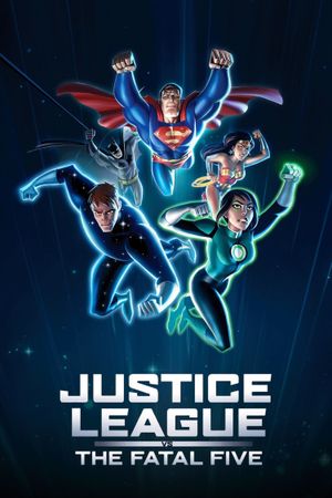 Justice League vs the Fatal Five's poster