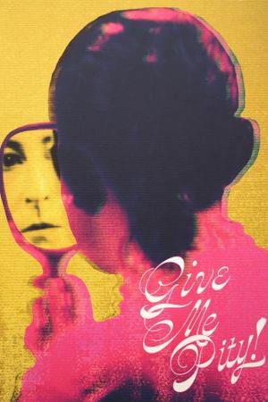 Give Me Pity!'s poster