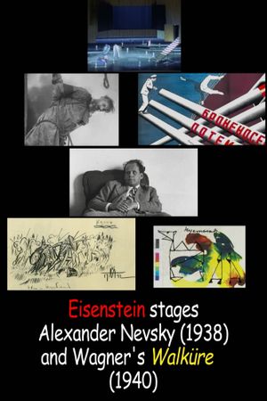 Sergej Eisenstein Stages Alexander Newski (1938) and Wagner‘s Walküre (1940)'s poster
