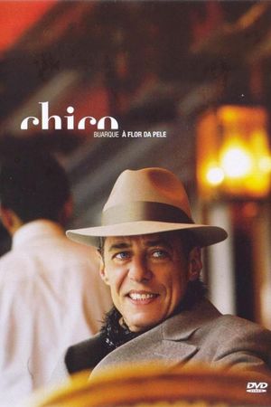 Chico Buarque - À Flor da Pele's poster