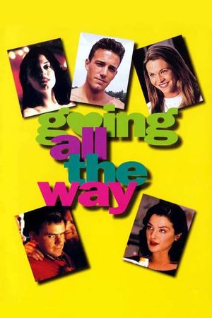 Going All the Way's poster