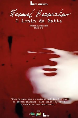 Manoel Bernardino: o Lenin da Matta's poster