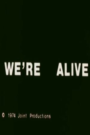 We're Alive's poster
