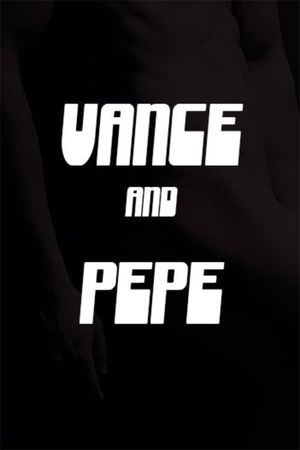 Vance and Pepe's poster