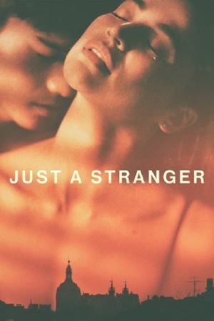 Just a Stranger's poster