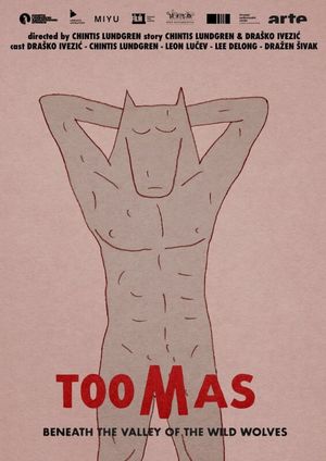 Toomas Beneath the Valley of the Wild Wolves's poster
