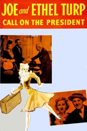 Joe and Ethel Turp Call on the President's poster