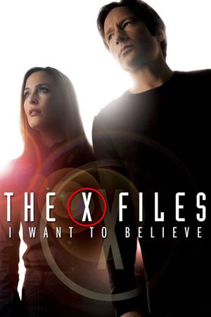 The X Files: I Want to Believe's poster