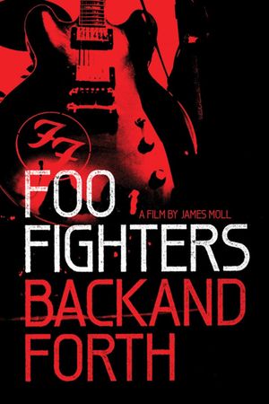 Foo Fighters: Back and Forth's poster