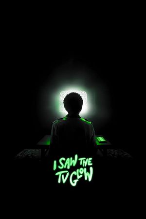 I Saw the TV Glow's poster