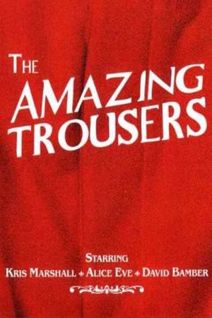 The Amazing Trousers's poster image