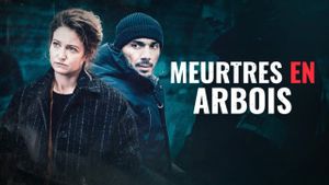 Meurtres en Arbois's poster