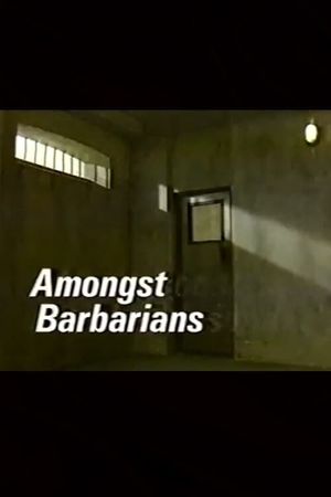 Amongst Barbarians's poster