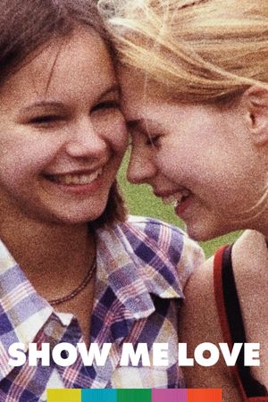 Show Me Love's poster
