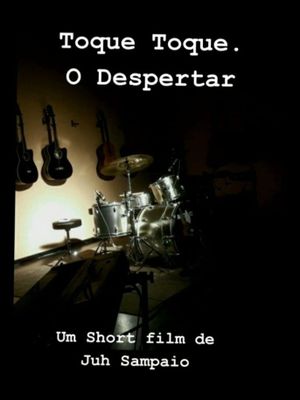 Toque Toque. O Despertar's poster