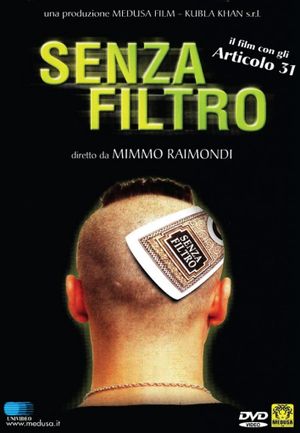 Senza filtro's poster