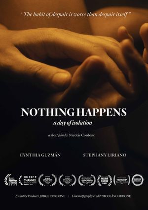 Nothing Happens, a day of isolation's poster