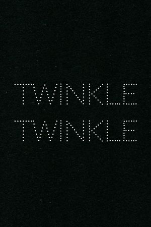 Twinkle Twinkle's poster