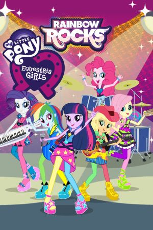 My Little Pony: Equestria Girls - Rainbow Rocks Animated's poster