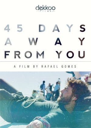 45 Days Away from You's poster