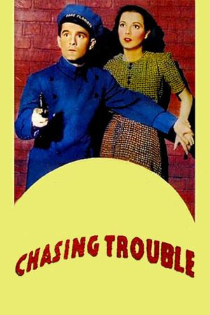 Chasing Trouble's poster