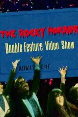 The Rocky Horror Double Feature Video Show's poster