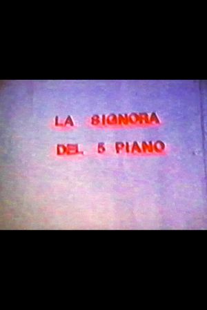 La signora del 5 piano's poster