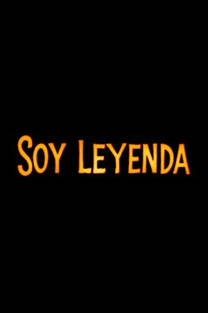 Soy leyenda's poster