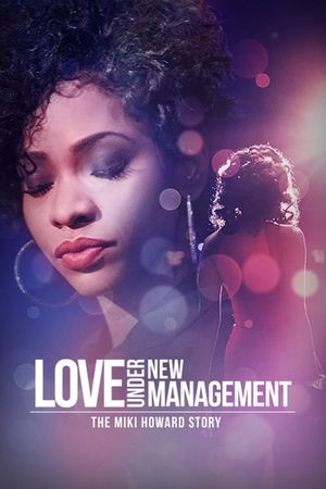 Love Under New Management: The Miki Howard Story's poster