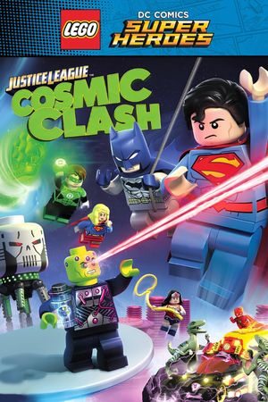 LEGO DC Comics Super Heroes: Justice League: Cosmic Clash's poster