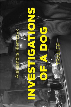 Investigations of a Dog's poster