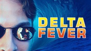 Delta Fever's poster