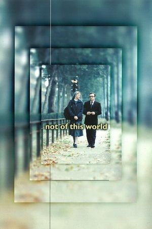 Not of This World's poster