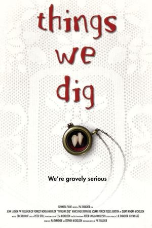 Things We Dig's poster image