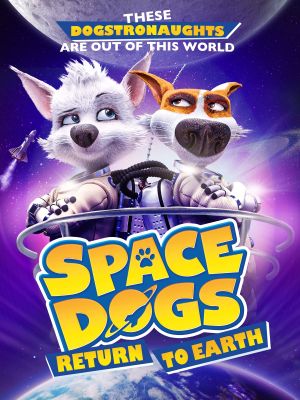 Space Dogs: Tropical Adventure's poster