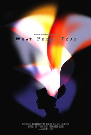 What Feels True's poster