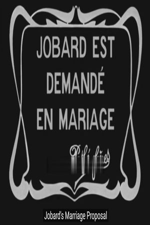 Jobard Is Asked to Marry's poster