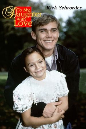 To My Daughter With Love's poster