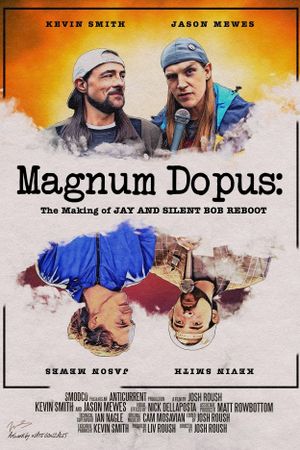 Magnum Dopus: The Making of Jay and Silent Bob Reboot's poster