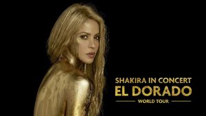 Shakira in Concert: El Dorado World Tour's poster