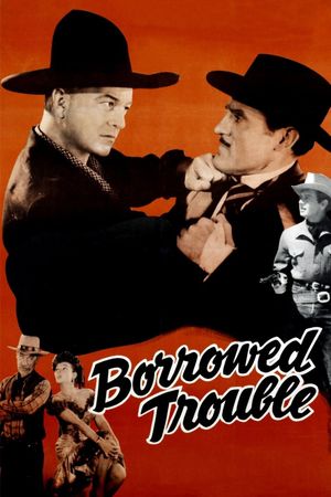 Borrowed Trouble's poster