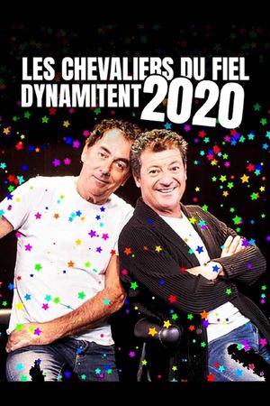 Les Chevaliers du fiel dynamitent 2020's poster