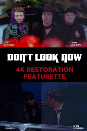 Don't Look Now: 4K Restoration Featurette's poster
