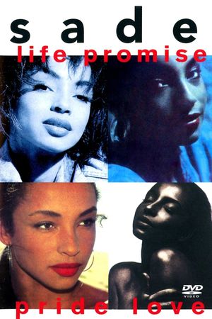 Sade: Life Promise Pride Love's poster