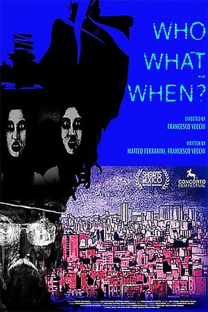 Who, What And When?'s poster