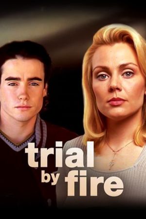 Trial by Fire's poster