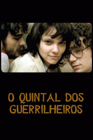 O Quintal dos Guerrilheiros's poster