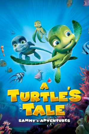 A Turtle's Tale: Sammy's Adventures's poster